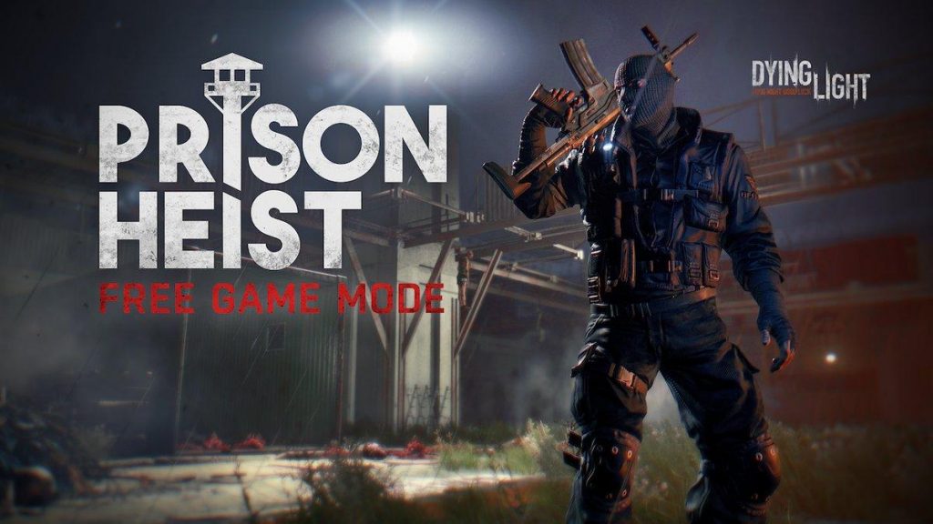 แฟนเกมเฮ ! Dying light ประกาศอัพเดทของใหม่เพียบ 1 dyinglightprisonheist