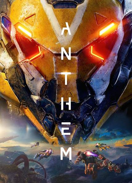 คว้าชัยไปด้วยกันในเกม ANTHEM เปิดให้เล่น 22 ก.พ 2019 2 Anthem Poster
