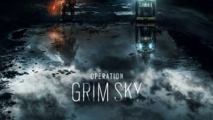 TOM CLANCY’S RAINBOW SIX SIEGE เผยรายละเอียดปฏิบัติการใหม่ “GRIM SKY”