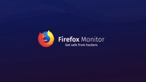 Firefox เตือนผู้ใช้งาน หากเว็บไซต์ที่กำลังเข้ามีข้อมูลรั่วไหล