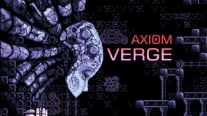 Axiom Verge มีปัญหาใน Epic Games Store เพราะไฟล์ Steam สูญหาย