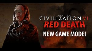 Civilization VI อัพเดตใหม่ เปิดตัวโหมด Red Death ตะลุมบอนในสไตล์ Battle Royale