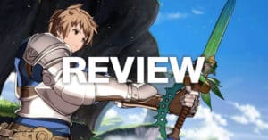 Review: Granblue Fantasy Versus ศึกครั้งใหม่ ของเหล่านักผจญภัยแห่งท้องฟ้า