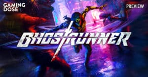 Preview : Ghostrunner ผาดโผนโจนทะยานสไตล์ Mirror’s Edge ผสม Dishonored