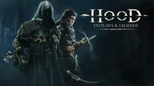 เปิดตัว Hood: Outlaws and Legends เกมมัลติเพลเยอร์ 4vs4 ชิงสมบัติ และจำลองโลกของโรบินฮู้ด