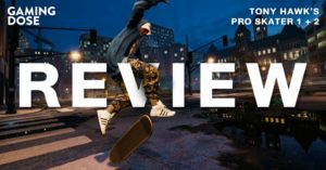 Review : Tony Hawk’s Pro Skater 1 + 2 – เกมสเกตบอร์ดที่นำมา Remaster ใหม่ก็ยังสนุกเหมือนเดิม