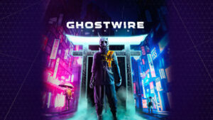Ghostwire: Tokyo ถูกเลื่อนวางจำหน่ายไปเป็นช่วงต้นปี 2022