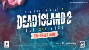 เผยตัวอย่างใหม่และ Gameplay จาก Dead Island 2 เตรียมวางขาย 3 ก.พ. 2023 บน PC และคอนโซล