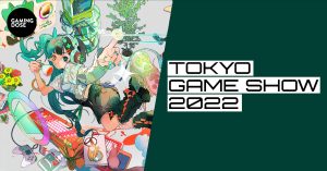 รวมเกมที่เปิดตัว และคาดหวังจะได้เจอในงานมหกรรม Tokyo Game Show 2022