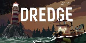 “Dredge” เกมเดินเรือหาในท้องทะเลแห่งความลับ ขายได้แล้วกว่า 1 ล้านชุด