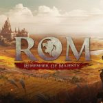 NCSoft ฟ้อง Kakao Games โดยชี้ว่าเกม ROM: Remember Of Majesty ลอกเลียนผลงานมาจาก Lineage W 1 ROM Remember of Majesty