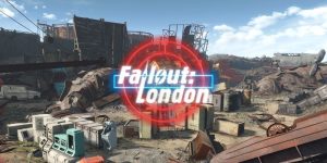ม็อด “Fallout London” ถูกเลื่อนออกไปเพราะ Fallout 4 กำลังจะมีอัปเดตที่อาจกระทบต่อม็อดนี้