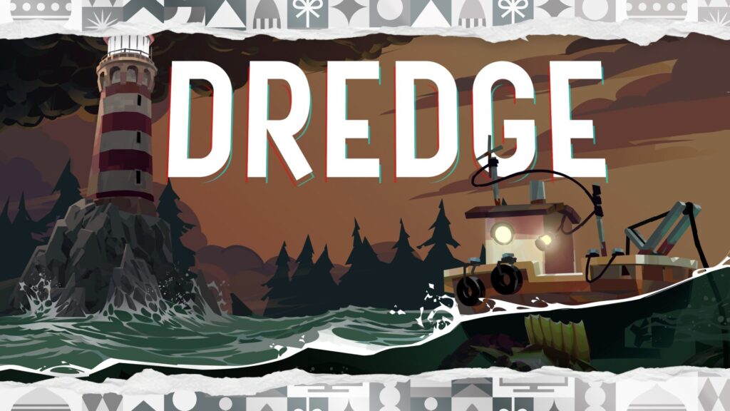 "Dredge" แจกฟรีบน Epic Games Store ตอนนี้ – ห้าทุ่มของวันที่ 25 ธ.ค. 1 Dredge Epic Games Store