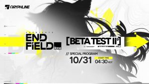 เตรียมพบกับโปรแกรมพิเศษ จาก Arknights Endfield เน้น ๆ กับ Beta Test II และอื่น ๆ พบกัน 31 ตุลาคมนี้ 18.30 น.