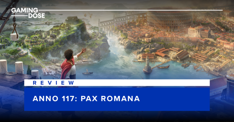 รีวิว Anno 117: Pax Romana กรุงโรมไม่ได้สร้างเสร็จในเกมเดียว 5 รีวิว Anno 117: Pax Romana กรุงโรมไม่ได้สร้างเสร็จในเกมเดียว