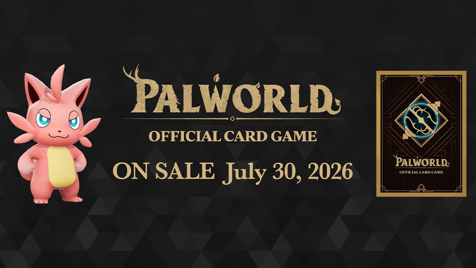 เปิดตัว Palworld ฉบับการ์ดเกม ผลิตและจัดจำหน่ายโดย Bushiroad วางจำหน่าย 30 กรกฏาคมนี้ 1 POCGMV EN
