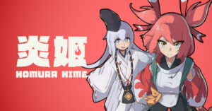 Homura Hime รำดาบ ปัดป้อง หลบกระสุนนรก พร้อมงานภาพอนิเมะสุดน่ารัก