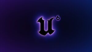 Epic Games เปิดตัว “Unreal Engine 6” ก้าวสู่ยุคใหม่ ประเดิมใช้กับเกม Rocket League