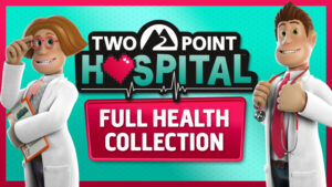 Two Point Hospital: Full Health Collection แพ็กรวมแบบเต็ม ๆ เปิดตัวอย่างเป็นทางการแล้ว