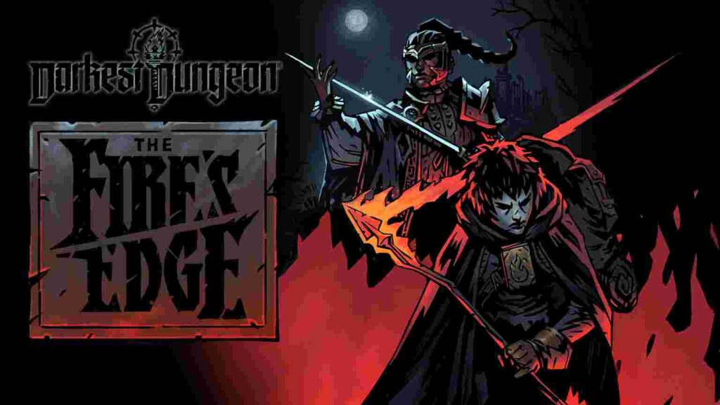 Darkest Dungeon ภาคแรก เปิดตัว DLC ใหม่ The Fire’s Edge เตรียมกลับมาทรมานแฟน ๆ 18 สิงหาคมนี้