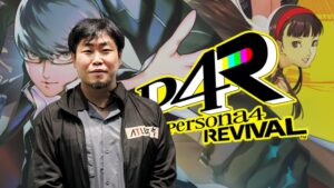 สัมภาษณ์ผู้พัฒนา Persona 4 Revival ในรอบพรีวิว
