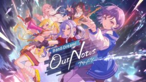 “BanG Dream! Our Notes” เกมมือถือแนว Rhythm รวม 5 วงล่าสุดของแฟรนไชส์ เผยวันเปิดให้เล่นแล้ว